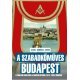 A szabadkőműves Budapest    23.95 + 1.95 Royal Mail